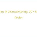 Find Doctors in Colorado Springs CO – Know Your Doctor