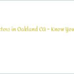 Find Doctors in Oakland CA – Know Your Doctor