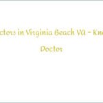 Find Doctors in Virginia Beach VA – Know Your Doctor